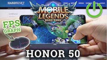 Honor 50 + FPS GRAPH + 120 Hz Display - Mobile Legends + Settings | GAME TEST