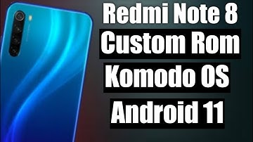 Redmi Note 8 Komodo OS Custom rom