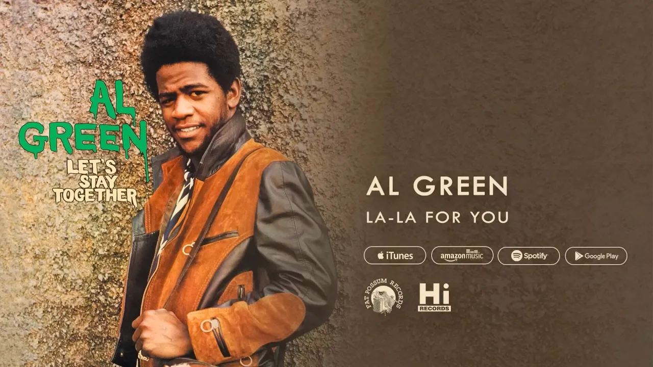 Al Green - La La For You (Official Audio) Al Green - La La For You (Official Audio)