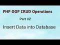 Insert Data into Database in OOP PHP with MySQLi Part 2 CRUD OOP PHP and Mysqli in Hindi