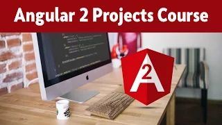 Angular 2 Tutorial Angular 2 Projects Course - Introduction