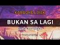 Download Lagu [instrumental] BUKAN SA LAGI - Anak Kompleks (tiba-tiba semua berubah) #LaguTimurViralTiktok