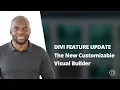 Divi Feature Update LIVE - The New Customizable Visual Builder