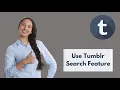 How To Search on Tumblr How to Use Tumblr Search Feature Find People on Tumblr