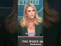 Karoline Leavitt cuts off CNN s Kaitlan Collins