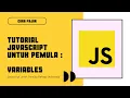 Tutorial Javascript Variable untuk Pemula Bahasa Indonesia