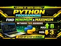 Python Program to Find Max and Min Between Two Numbers Step-by-Step Explanation