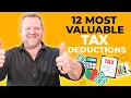 The 12 Most Valuable Tax Deductions For Small Businesses Do This Now