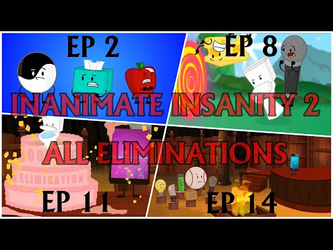 Inanimate Insanity 2 All Eliminations