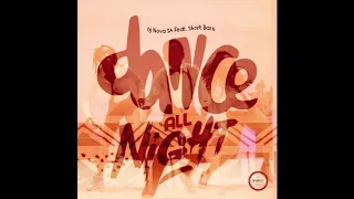 dj nova sa dance all night original mix