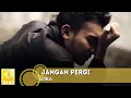 Download Lagu LOKA - Jangan Pergi (Official Music Video)