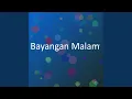 Lagu Bayangan Malam