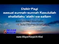 Download Lagu Dzikir Pagi sesuai Sunnah Rasulullah (Misyari Rasyid Al-Afasi) - ibnuumar.or.id