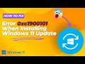 Fixed The Error 0xc1900101 When Installing Windows 11 Update