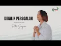 Download Lagu Putri Siagian - Di Balik Persoalan