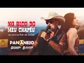 Download Lagu No bico do meu chapéu - Banda Pancanejo (Ao vivo no Bar da Divisa)