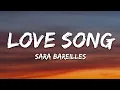 Sara Bareilles - Love Song