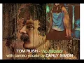 1974 No Regrets TOM RUSH w/ Carly Simon on backup vocals