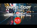 Download Lagu Karaoke (Track) Version Of Makhamali Pachheuri le Sanu| मखमली पच्छेउरिले सानु  with lyrics