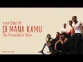 Download Lagu Voor Dilan #V | Dimana Kamu - The Panasdalam Bank (Lirik)
