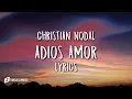 Christian Nodal – Adiós Amor (Lyrics)