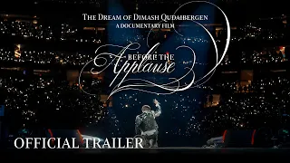 Before The Applause: The Dream of Dimash Qudaibergen - Official Trailer | A Documentary Film
