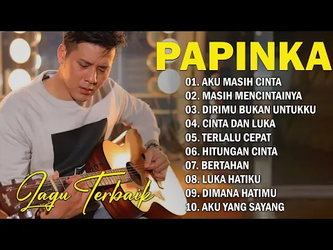 Download MP3 PAPINKA FULL ALBUM - LAGU INDONESIA TERBAIK 2023