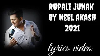 tumi mur mon akaxot joli thoka rupali junak by neel akash 2021 song tumi mur mon akaxot lyrics video