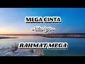 Download Lagu RAHMAT MEGA - MEGA CINTA | VIDEO LYRIC | MUSIK LAWAS POPULER
