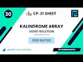 Kalindrome Array Solution 1100 Rated TLE CP-31 Sheet Best Codeforces Problems