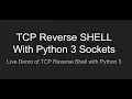 TCP Reverse Shell with Python 3 Live demo with Kali and a Target Machine