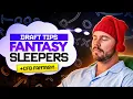 10 sleepers you cannot sleep on in fantasy drafts