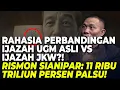 RAHASIA PERBANDINGAN IJAZAH UGM ASLI VS IJAZAH JKW?! RISMON SIANIPAR: 11 RIBU TRILIUN PERSEN PALSU!