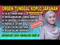 Download Lagu ORGEN TUNGGAL KOPLO JARANAN | SHOLAWAT NABI PENYEJUK HATI❗YA AYYUHAN NABI, YA SAYYIDI YA RASULULLAH