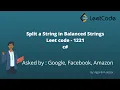 Split a String in Balanced Strings C Leetcode-1221 Google Interview question