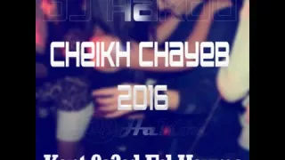 Cheikh Chayeb Kont 9a3ed Fel Houma 