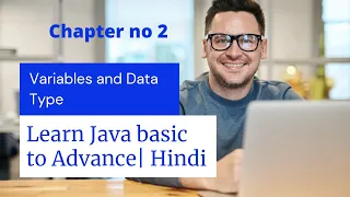Data Types and Variables in Java Java Tutorial for beginners in Hindi Chapter 2