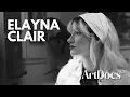 Download Lagu ARTDOCS TV: Elayna Clair