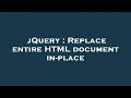 jQuery Replace entire HTML document in-place