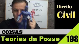 Direito Civil - Aula #198 - Teorias da Posse (É isso!)