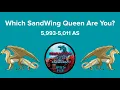 Which SandWing Queen Are You