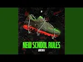 Download Lagu New School Rules MP3