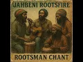Download Lagu Roots Reggae (1977) [Unreleased Album] Jahbeni Rootsfire - Rootsman Chant