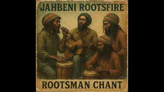 roots reggae 1977 unreleased album jahbeni rootsfire rootsman chant