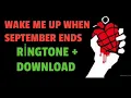 Wake Me up When September Ends Ringtone + Download