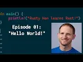 Rusty Ken learns Rust - episode 1