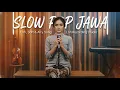 Lagu Slow Pop Jawa Viral TikTok  | Lagu Jawa Paling Bikin Baper Sepanjang Malam