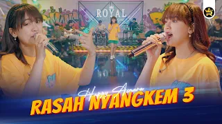 happy asmara rasah nyangkem 3 official live video royal music 