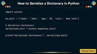 How to Serialize a Dictionary in Python