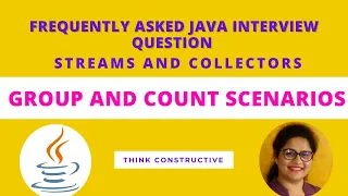 Streams Collectors for Grouping Counting Scenarios Java 8 Features
